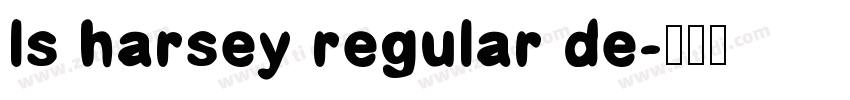 ls harsey regular de字体转换
